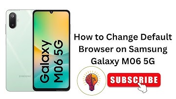 How to Change Default Browser on Samsung Galaxy M06 5G in 2025 🔥 Fast & Easy Guide! 🚀