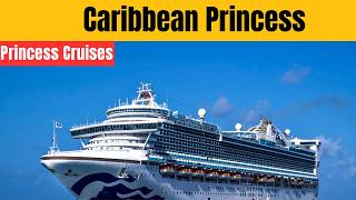 Caribbean Princess Honest Review: Is This 2026 Caribbean Cruise Worth Booking?