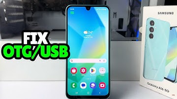 Fix OTG/USB not Support Samsung A16