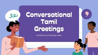 Conversational Tamil Spoken Practice  Greetings Complete