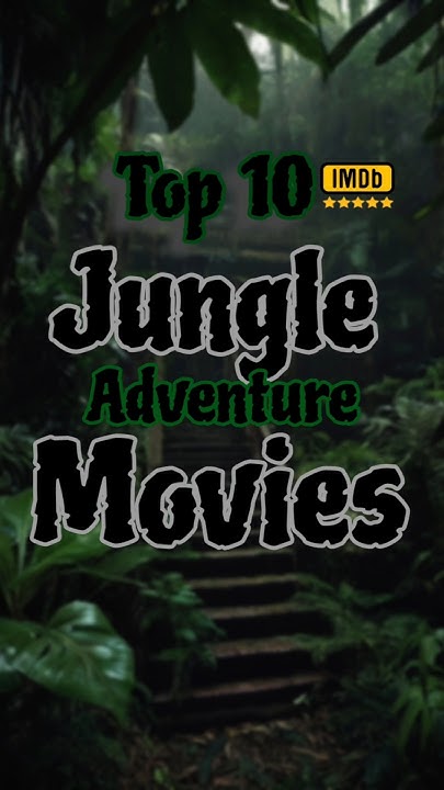 top-imdb-rated-jungle-movies-shorts-viralvideo-movie-youtube