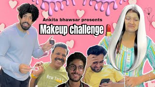 Mere dost ne kia mera makeup 💄😳 | Makeup Challenge 😎| Ankita bhawsar
