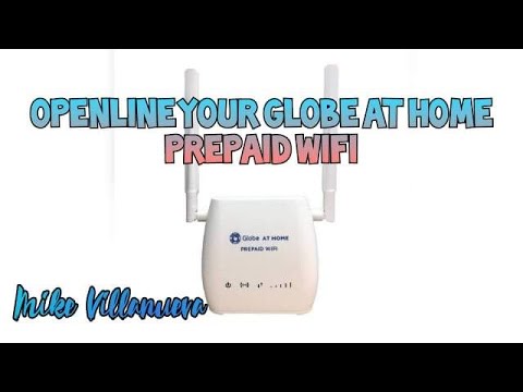 HOW TO OPEN LINE YOUR GLOBE AT HOME PREPAID WIFI II Mike Villanueva ...