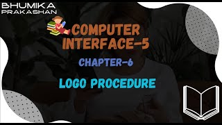 COMPUTER-5 | CHAPTER-6 | LOGO PROCEDURE