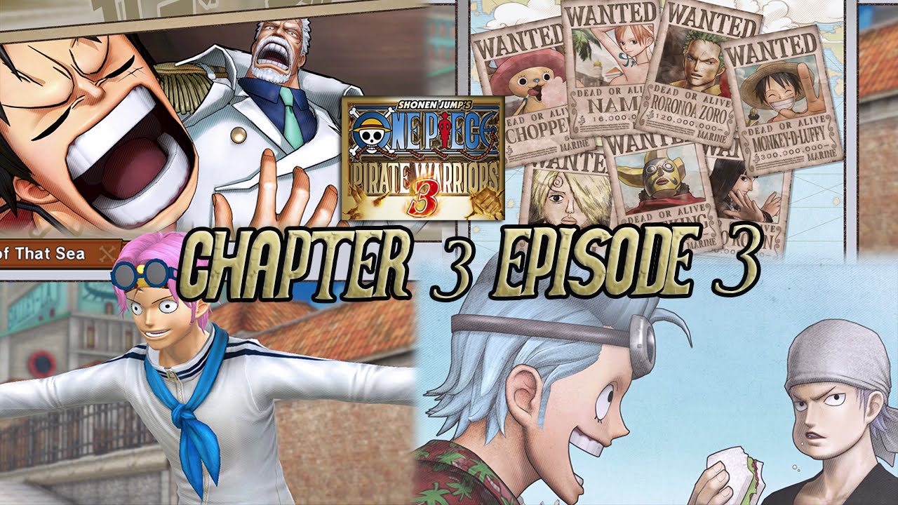 One Piece Pirate Warriors 3 Chapters