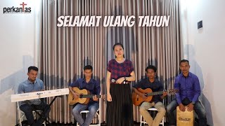 Selamat Ulang Tahun Perkantas