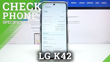 LG K42 – Find & Check Phone Specifications