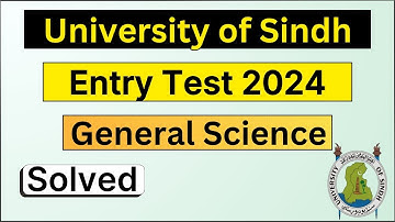 Sindh University Entry Test 2024 general science | Sindh university entry test past papers