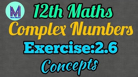 12th Maths Exercise:2.6 Concepts