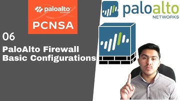 PCNSA - Lesson 06 - PaloAlto Firewalls - Basic and Initial Configurations