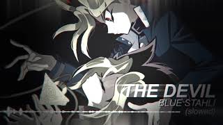 Blue Stahli - The Devil (slowed)