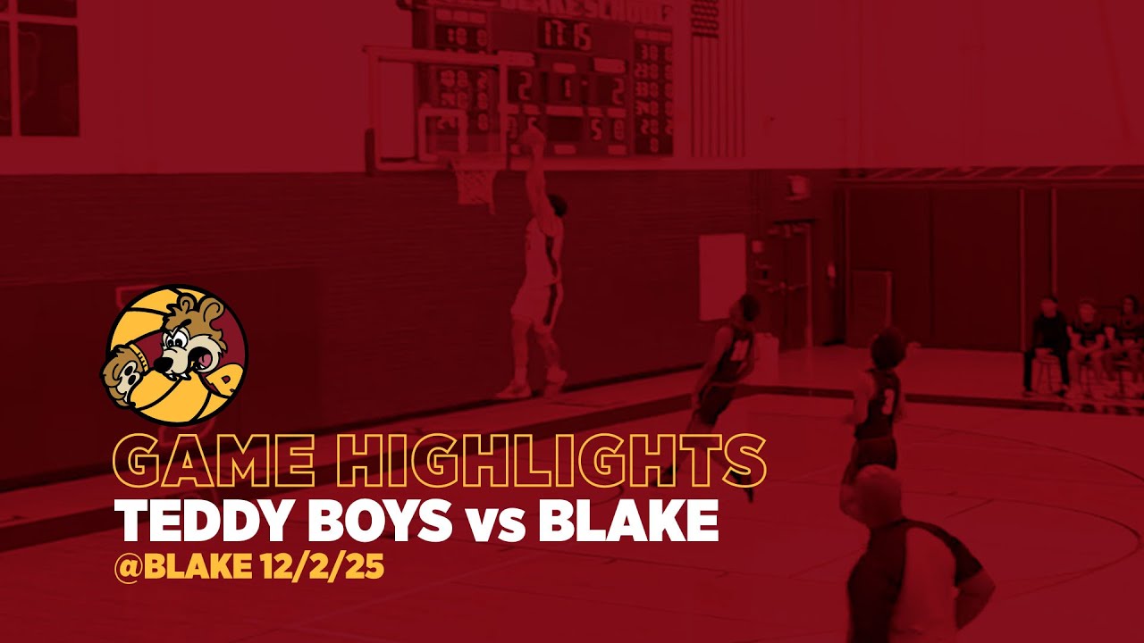 Game Highlights 🎥 Teddy Boys Varsity 🏀 vs Blake 12-2-25