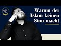 Warum der islam keinen sinn macht