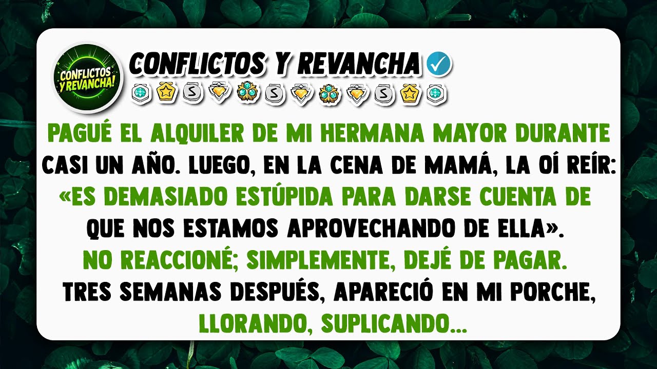 Pagué el alquiler de mi hermana mayor durante casi un año. Luego, en la cena de mamá...