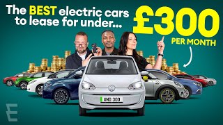 Leasing: Best Electric Cars Available Right Now to Lease for Less Than £300 Per Month