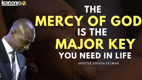 (POWERFUL SERMON😭😭) THE MERCY OF GOD IS ALL YOU NEED - Apostle Joshua Selman