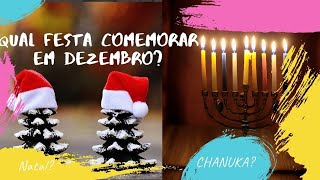 Natal ou Chanuka qual festa está na Biblia?