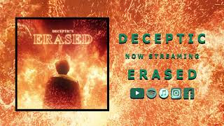 DECEPTIC - Erased