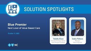 Spotlight Blue Premier value based care program