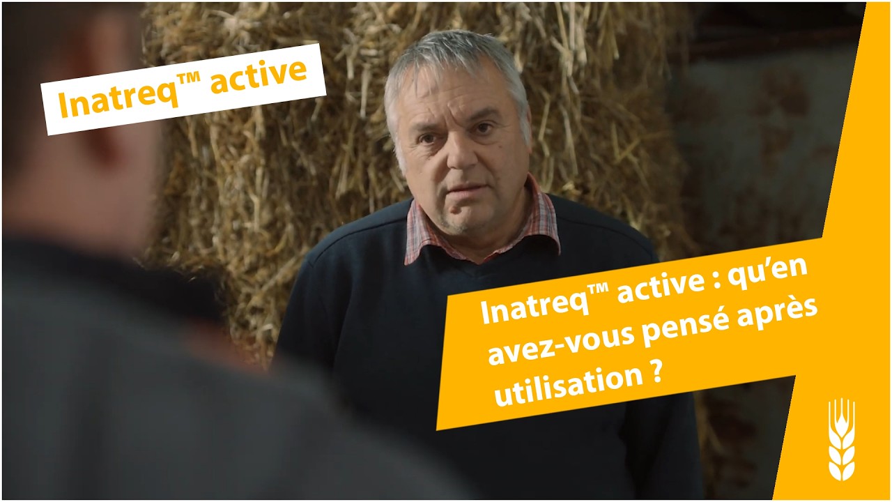 Inatreq™ active : le retour d'expérience d'agriculteurs après utilisation