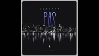 Kalibre - Pas (Official Auido)
