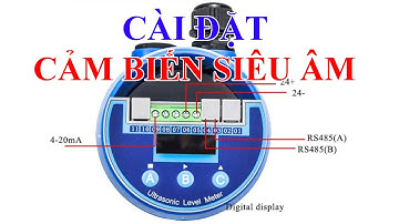 Cài Đặt Cảm Biến Siêu Âm Đo Mực Nước  Hồ Ultrasonic  Level Meter HDL700-C1
