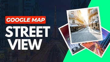 How To Use Google Maps STREET VIEW on Computer & Phone
