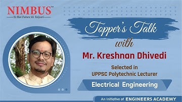 Toppers Talk | Congratulations Mr. Kreshnan Dhivedi Selected In UPPSC Polytechnic Lecturer | EE #EA