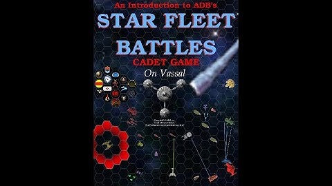 2_4 What is SFB - Vassal-SFB-CadetRules (re-up)