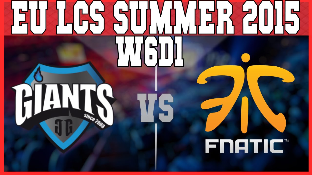 Giants vs Fnatic || EU LCS Summer 2015 || Week 6 Day 1 | GIA vs FNC W6D1 HD