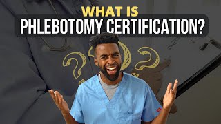 What is Phlebotomy Certification? | Should You Get Certified in 2023