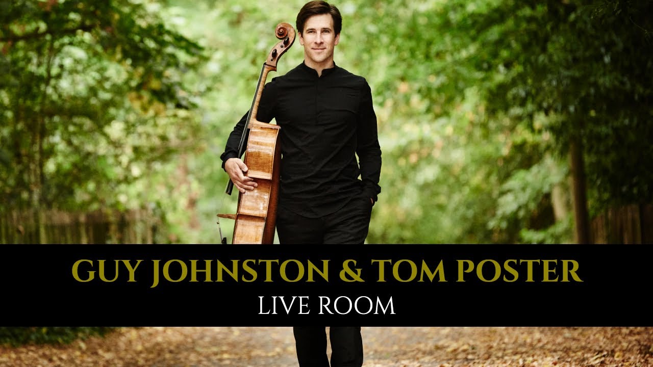 Guy Johnston, Cello & Tom Poster, Piano - Live Room (FULL 