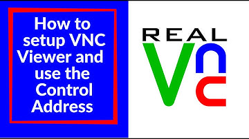 How to setup VNC Viewer and use the Control Address