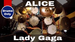 Lady Gaga - Alice - Isolated Drums Only (🎧High Quality Audio)