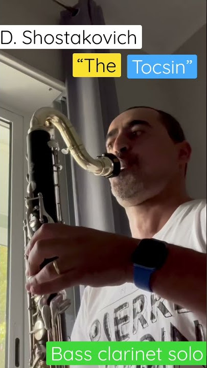 D. Shostakovich Symphony N°11 IV Movement “The tocsin” Bass Clarinet solo