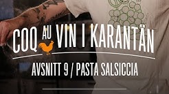 Coq Au Vin i Karantän | EP9 | PASTA SALCCICA