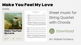 Make You Feel My Love (Adele) - Sheet music for string quartet and piano - arr. Rafael Fonseca