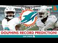 Miami Dolphins 2026 Record Prediction! Dolphins Getting No. 1 Pick In 2027 NFL Draft?