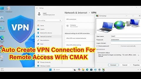 How to Automatically Create VPN Connection for All Remote Access Using CMAK on Windows Server 2022