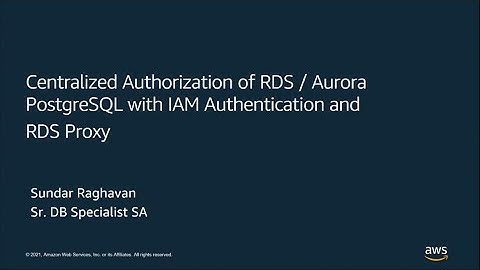 Centralized Authorization with IAM Authentication and RDS Proxy