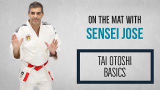On the Mat with Sensei Jose: Tai Otoshi Basics