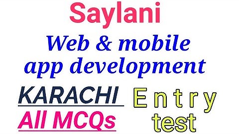 KARACHI  || Web and mobile app development ||  entry test all MCQs solution.
