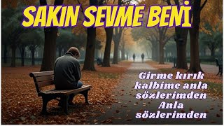 Sakın Sevme Beni [Yapay Zeka Müzik] Duygusal Arabesk Şarkı 2025