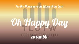 Oh Happy Day I Edward F.R. I Ensemble