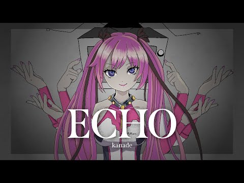 【歌ってみた】ECHO / covered by 奏 【Vtuber】