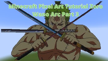 Minecraft Pixel Art Tutorial Zoro Wano Arc Part 3