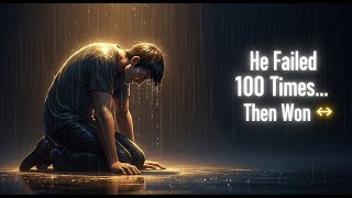 💫 He Failed 100 Times… Then Won | Learn English Through Story