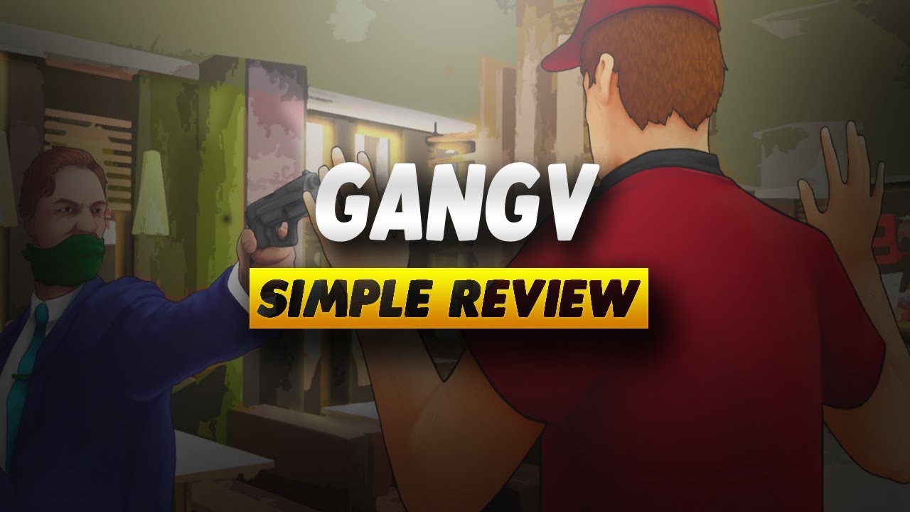 GangV Review - Simple Review