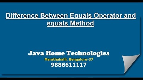 difference between equals operator and equals method in java