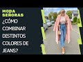 COMBINA BIEN LOS DISTINTOS COLORES DE JEANS MODA 2022 MUJER